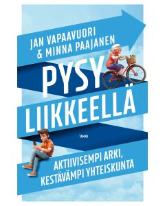 Pysy liikkeellä