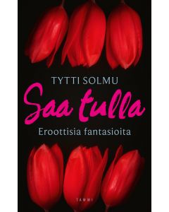 Saa tulla