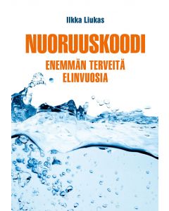 Nuoruuskoodi - Enemmän terveitä elinvuosia