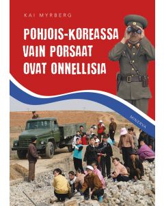 Pohjois-Koreassa vain porsaat ovat onnellisia