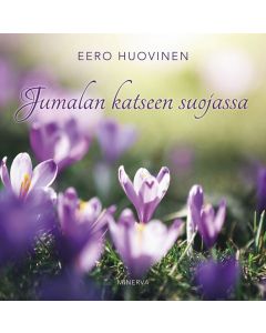 Jumalan katseen suojassa