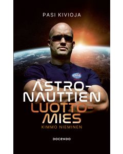 Astronauttien luottomies Kimmo Nieminen