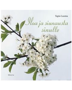 Iloa ja siunausta sinulle