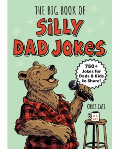 The Big Book of Silly Dad Jokes