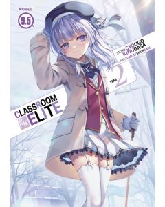 Classroom of the Elite: Year 2 (Light Novel) Vol. 9.5